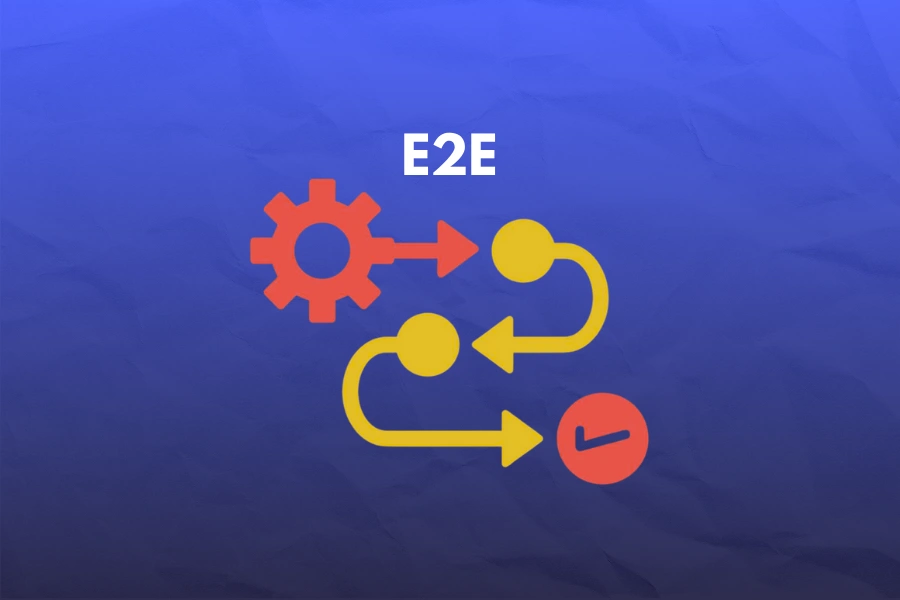 End to end là gì? Đặc điểm và vai trò của quy trình đầu cuối End to end là gì